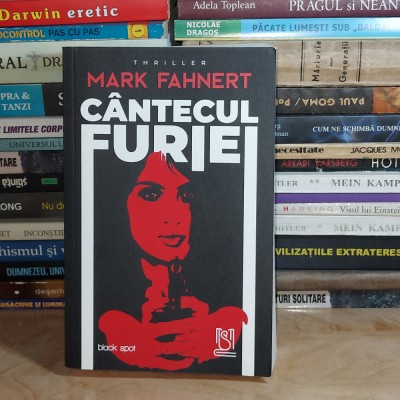 MARK FAHNERT - CANTECUL FURIEI ( THRILLER ) , 2021 + foto