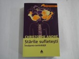 STARILE SUFLETESTI Invatarea seninatatii - Christophe ANDRE