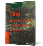 Ghid de perfec&Aring;&pound;ionare a deprinderilor de scriere (clasele V-VIII)