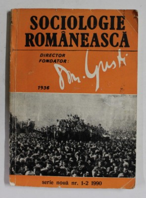 SOCIOLOGIE ROMANEASCA , SERIE NOUA , NR . 1 - 2 , 1990 foto