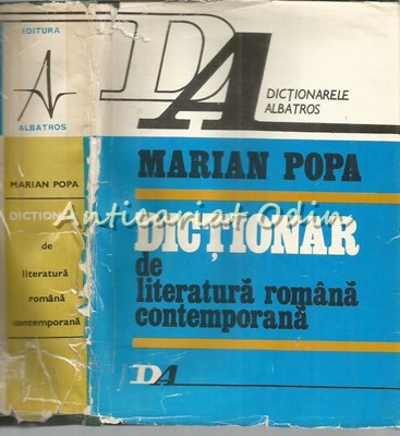 Dictionar De Literatura Romana Contemporana - Marian Popa foto