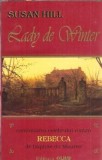 Lady de Winter - Continuarea celebrului roman Rebecca - Susan Hill