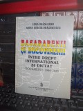 LIDIA BRANCEANU - BASARABENII SI BUCOVINENII INTRE DREPT INTERNATIONAL SI DICTAT , 1995 *