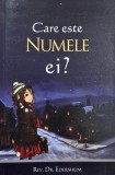 Carte "Care este numele ei?", Autor Edersheim, Carte Noua sau Anticariat, Stare Buna