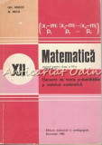 Matematica. Manual Pentru Clasa a XII-a - Gh. Mihoc, N. Micu