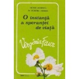 O instanta a sperantei de viata: Virginia Faur