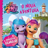 Cumpara ieftin My Little Pony. O noua aventura. Povestea filmului, Litera