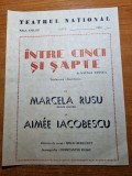 program teatrul national - intre cinci si sapte - marcela rusu,aimee iacobescu