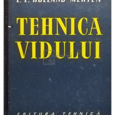 E. L. Holland-Merten - Tehnica vidului (editia 1958)