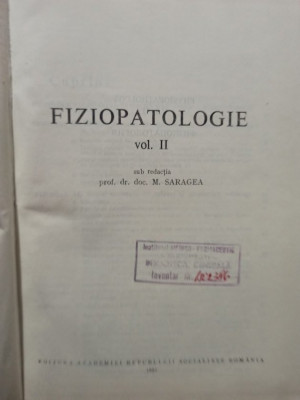 M. Saragea - Fiziopatologie, vol. II (1982) foto