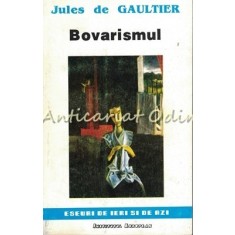 Bovarismul - Jules De Gaultier