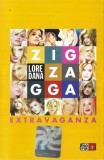 Casetă audio Loredana Groza &lrm;&ndash; Zig-Zagga Extravaganza, originală, Pop