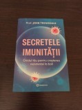 Cumpara ieftin Secretele imunitatii. Ghidul tau pentru cresterea rezistentei la boli