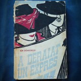 A DERAIAT UN EXPRES - ION DONGOROZI