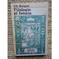 Gh. Bulgar - Filologie si istorie (Editia: 1988)