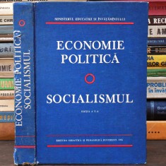 ECONOMIE POLITICĂ * SOCIALISMUL - Ediția a V-a - Editura Didactică și Pedagogică, 1983
