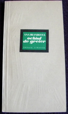 Ana Blandiana - Ochiul de greier (versuri), poezii editie princeps 1981 foto