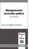 Managementul serviciilor publice - Maria Viorica Bedrule-Grigoruta