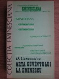 D. Caracostea - Arta cuvantului la Eminescu