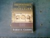 CRESTINISMUL DE-A LUNGUL SECOLELOR - EARLE E. CAIRNS
