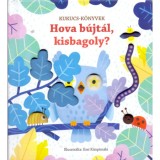 Hova b&uacute;jt&aacute;l, kisbagoly? - Kukucs-k&ouml;nyvek - Sam Taplin