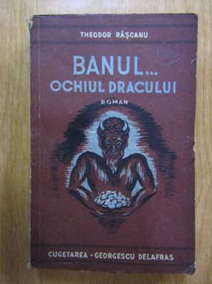Theodor Rascanu - Banul... Ochiul dracului (1941, prima editie) foto