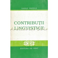 Contributii Lingvistice - Vasile Fratila