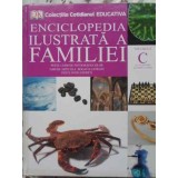 ENCICLOPEDIA ILUSTRATA A FAMILIEI VOL.4 C-COLECTIV-230795