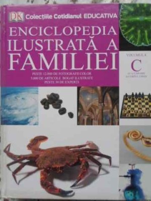 ENCICLOPEDIA ILUSTRATA A FAMILIEI VOL.4 C-COLECTIV foto