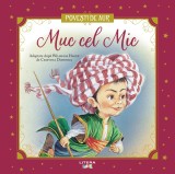 Muc cel Mic. Volumul 25. Povesti de Aur