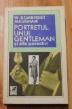 Portretul unui gentleman si alte povestiri de W. Somerset Maugham