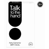 JOC DE SOCIETATE TALK TO THE HAND IN LIMBA ROMANA
