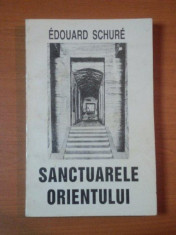 SANCTUARELE ORIENTULUI de EDOUARD SCHURE 1994 foto