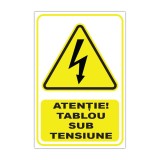 Indicator de avertizare &bdquo;Atenție! Tablou sub tensiune&rdquo;