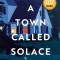 A Town Called Solace