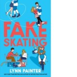 Fake Skating - Lynn Painter