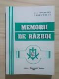 Dumitru Teodorescu - Memorii de război (Batalionul 7 V&acirc;nători de Munte Ioan Buteanu &icirc;n cel de-al doilea război mondial 1941-1945)