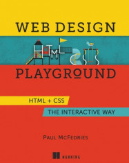 Web Design Playground: HTML &amp;amp; CSS the Interactive Way foto