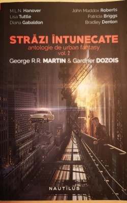 Strazi intunecate vol. 2 (Antologie de Urban Fantasy alcatuita de R. R. Martin) foto