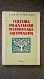 CULTURA PLANTELOR MEDICINALE AROMATICE - Muntean
