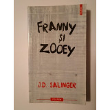 J. D. Salinger - Franny și Zooey (ediția a II-a)