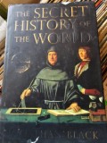 The secret history of the world - Jonathan Black