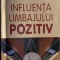 George R. Walther - Influenta limbajului pozitiv 2003