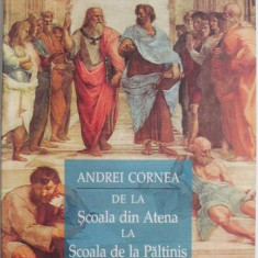 De al Scoala din Atena la Scoala din Paltinis sau Despre utopii, realitati si (ne)deosebirea dintre ele – Andrei Cornea