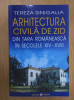 Tereza Sinigalia - Arhitectura civila de zid din Tara Romaneasca in secolele XIV, 2018