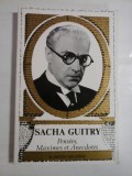 PENSEES MAXIMES ET ANECDOTES - SACHA GUITRY