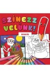 Szinezz velunk: Mikulas. Coloreaza cu noi: Mos Craciun