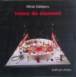 Mihail Galatanu, Inima de diamant foto