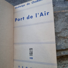 PORT DE L'AIR - HEDWIGE DE CHABANNES (CARTE IN LIMBA FRANCEZA)