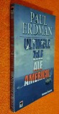 Paul Erdman - Ultimele zile ale Americii